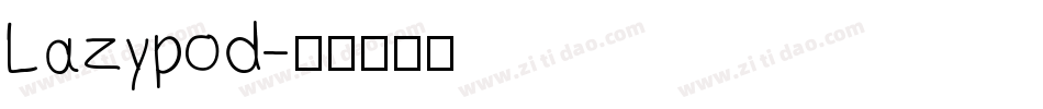 Lazypod字体转换