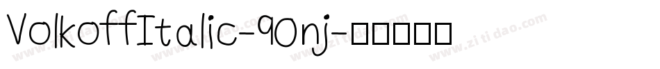 VolkoffItalic-90nj字体转换