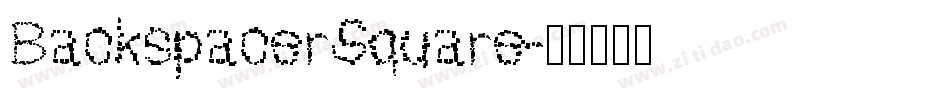 BackspacerSquare字体转换