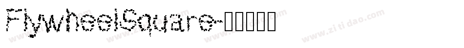 FlywheelSquare字体转换