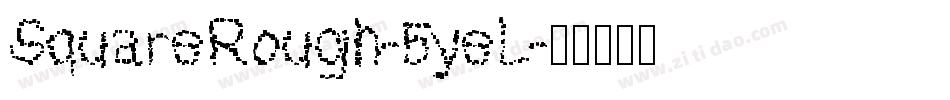 SquareRough-5yeL字体转换