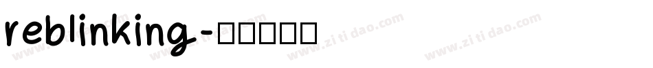 reblinking字体转换