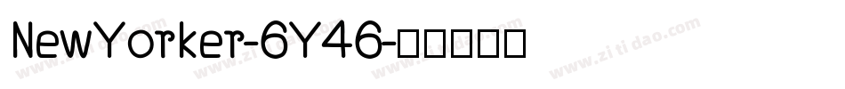 NewYorker-6Y46字体转换