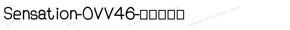 Sensation-OVV46字体转换