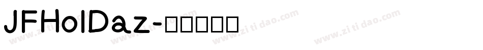 JFHolDaz字体转换