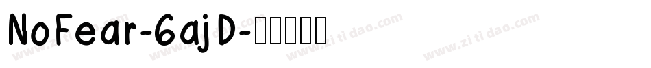 NoFear-6ajD字体转换