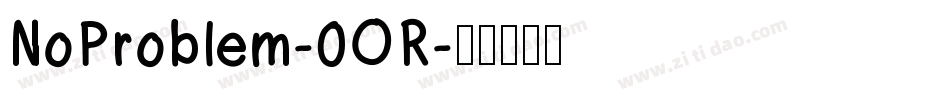 NoProblem-0OR字体转换