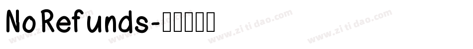 NoRefunds字体转换