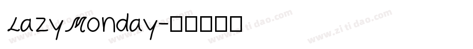 LazyMonday字体转换