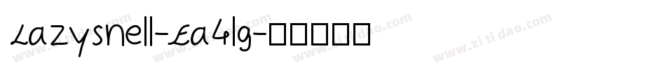 Lazysnell-Ea4lg字体转换
