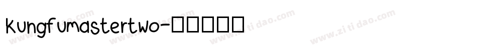 Kungfumastertwo字体转换