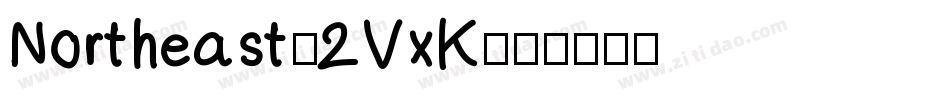 Northeast-2VxK字体转换