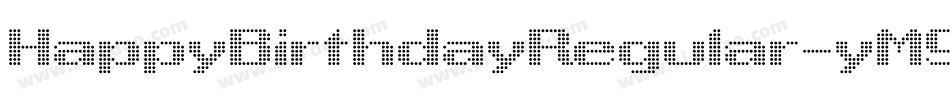 HappyBirthdayRegular-yM9M字体转换 HappyBirthdayRegular-yM9M字体转换