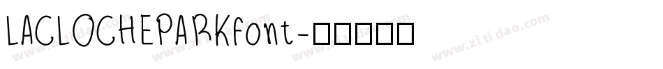 LACLOCHEPARKfont字体转换
