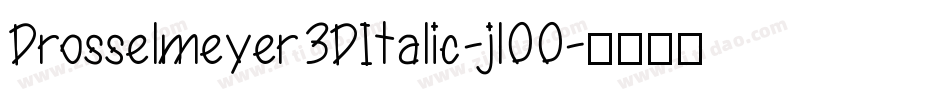 Drosselmeyer3DItalic-jl00字体转换