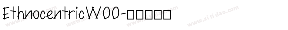 EthnocentricW00字体转换
