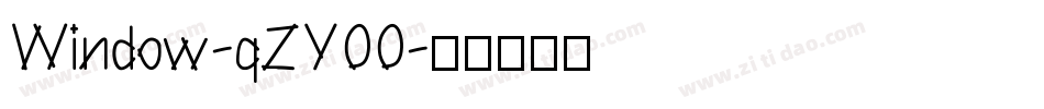 Window-qZY00字体转换
