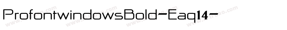 ProfontwindowsBold-Eaq14字体转换