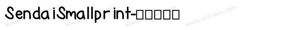 SendaiSmallprint字体转换
