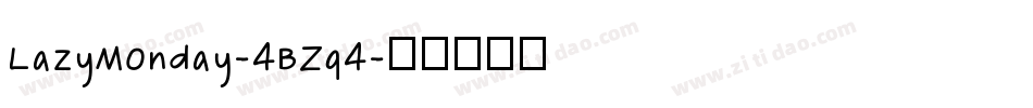 LazyMonday-4BZq4字体转换