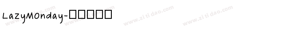 LazyMonday字体转换