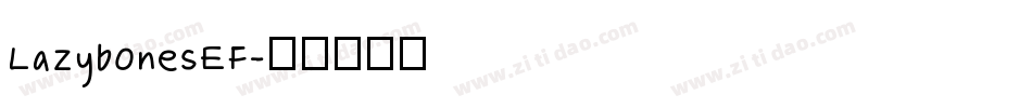 LazybonesEF字体转换