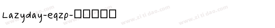 Lazyday-eqzp字体转换