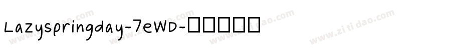 Lazyspringday-7eWD字体转换