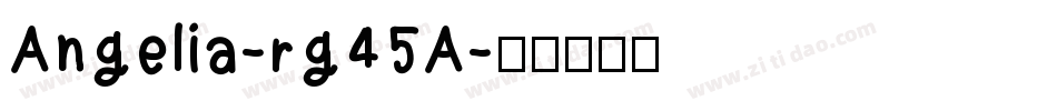 Angelia-rg45A字体转换