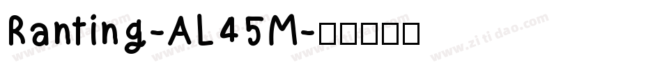 Ranting-AL45M字体转换