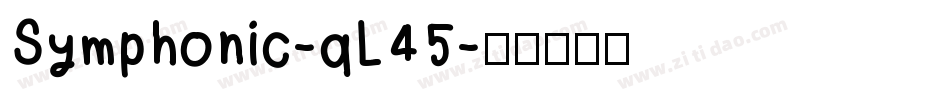 Symphonic-qL45字体转换