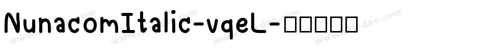 NunacomItalic-vqeL字体转换
