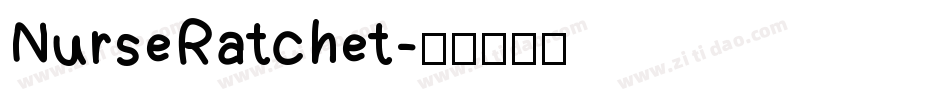 NurseRatchet字体转换