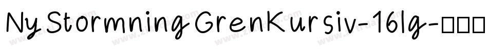 NyStormningGrenKursiv-16lg字体转换