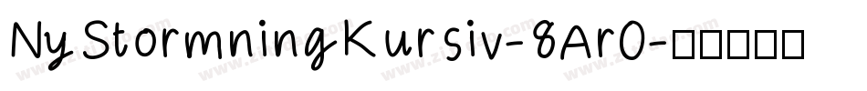 NyStormningKursiv-8Ar0字体转换
