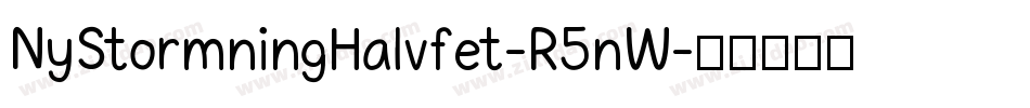NyStormningHalvfet-R5nW字体转换