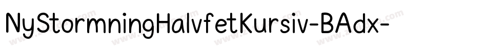 NyStormningHalvfetKursiv-BAdx字体转换