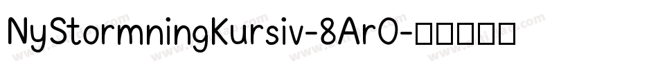 NyStormningKursiv-8Ar0字体转换