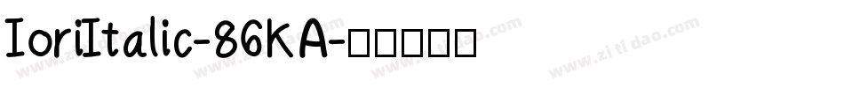 IoriItalic-86KA字体转换