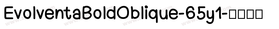 EvolventaBoldOblique-65y1字体转换