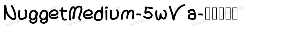 NuggetMedium-5wVa字体转换