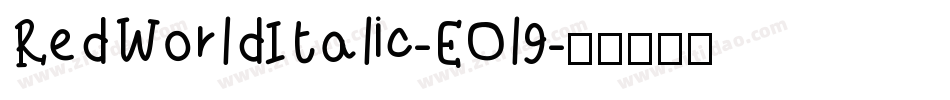 RedWorldItalic-EOl9字体转换