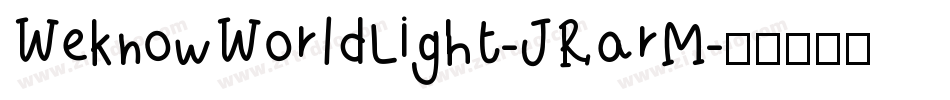WeknowWorldLight-JRarM字体转换
