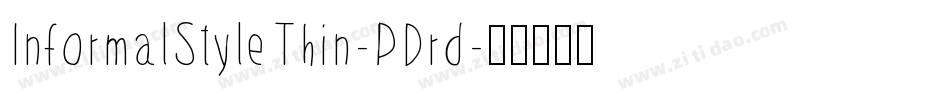 InformalStyleThin-PDrd字体转换