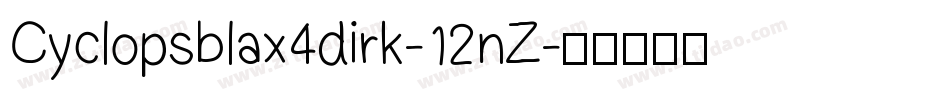 Cyclopsblax4dirk-12nZ字体转换