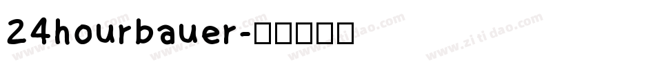 24hourbauer字体转换