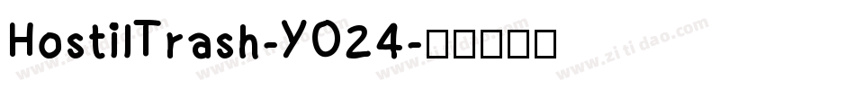 HostilTrash-YO24字体转换