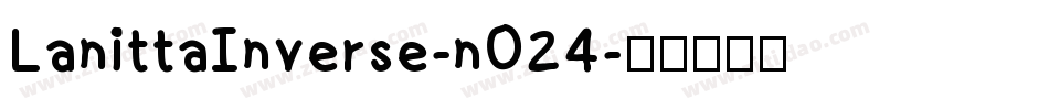 LanittaInverse-nO24字体转换