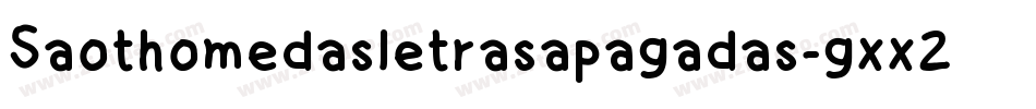 Saothomedasletrasapagadas-gxx24字体转换