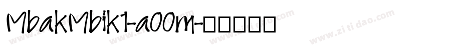 MbakMbik1-a00m字体转换